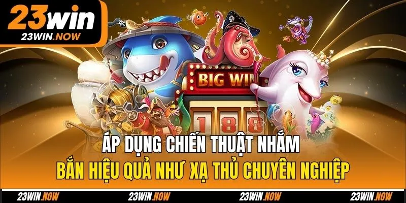 Áp dụng chiến thuật nhắm bắn hiệu quả như xạ thủ chuyên nghiệp