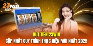 Rút Tiền 23Win