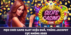 Mẹo chơi game slot hiệu quả - Giữ tâm lý vững vàng